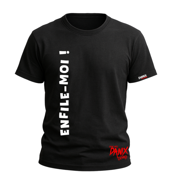 Tshirt Enfile-Moi V1.5 [DANIX CENSORED]